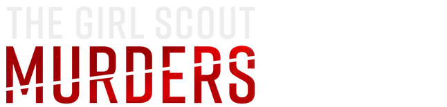 Is There A Movie On The Girl Scout Murders Watch The Girl Scout Murders Online | Stream Fox Nation